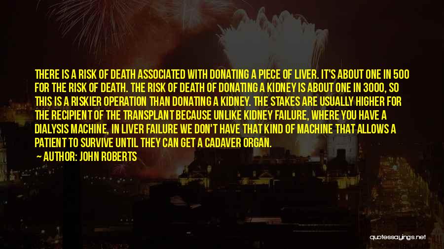 Donating Kidney Quotes By John Roberts