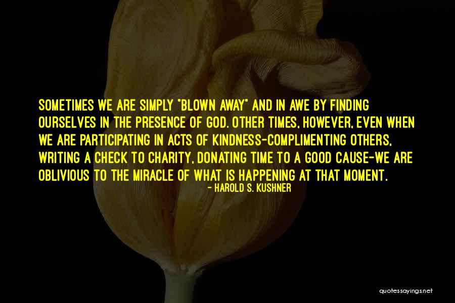 Donating Quotes By Harold S. Kushner Donating Quotes By Harold S. Kushner