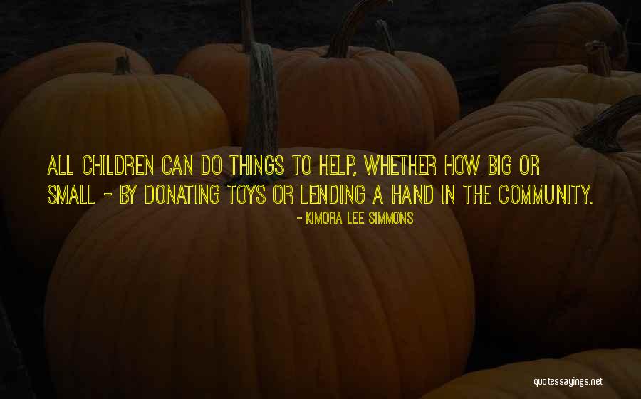 Donating Quotes By Kimora Lee Simmons Donating Quotes By Kimora Lee Simmons