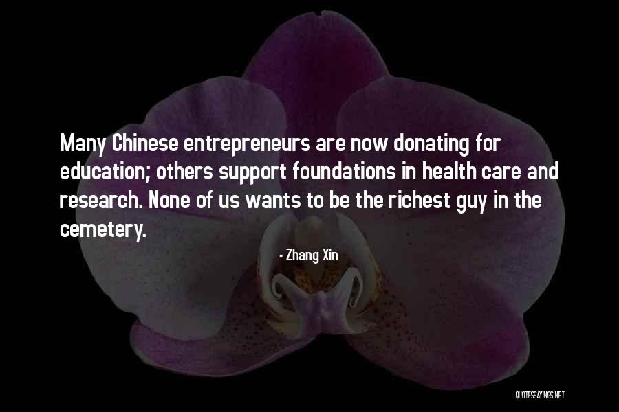 Donating Quotes By Zhang Xin Donating Quotes By Zhang Xin