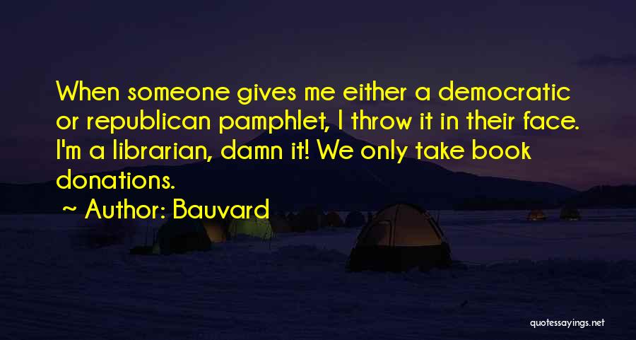 Donations Quotes By Bauvard