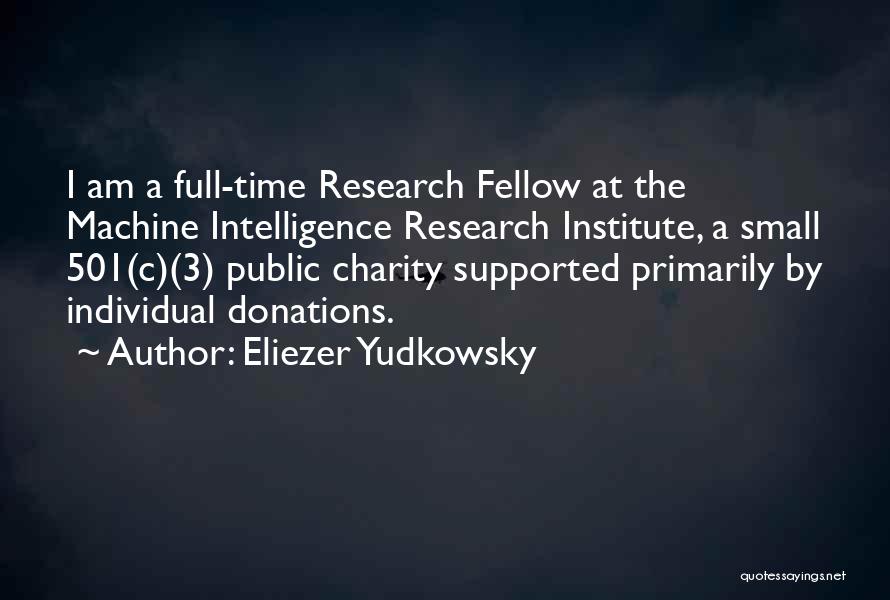 Donations Quotes By Eliezer Yudkowsky