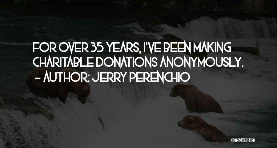 Donations Quotes By Jerry Perenchio