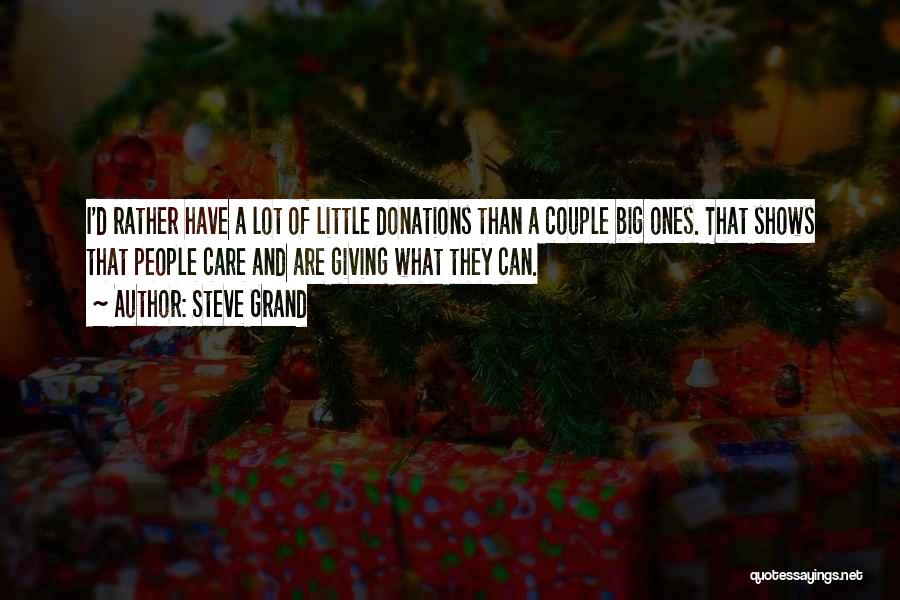 Donations Quotes By Steve Grand