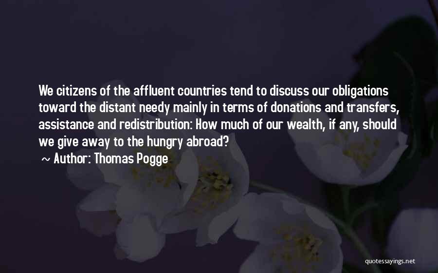 Donations Quotes By Thomas Pogge