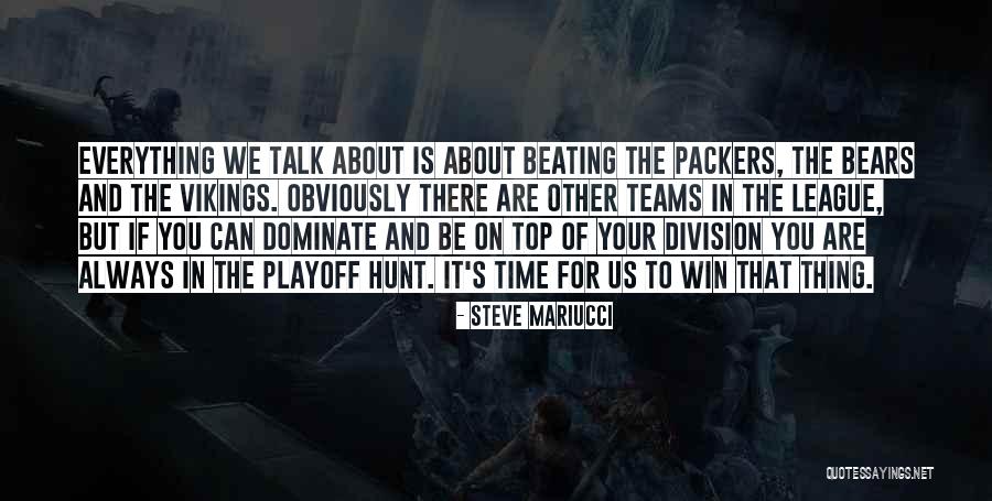 Donative Promise Quotes By Steve Mariucci Donative Promise Quotes By Steve Mariucci