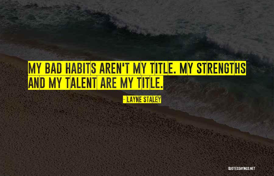 Donato Karizi Quotes By Layne Staley Donato Karizi Quotes By Layne Staley