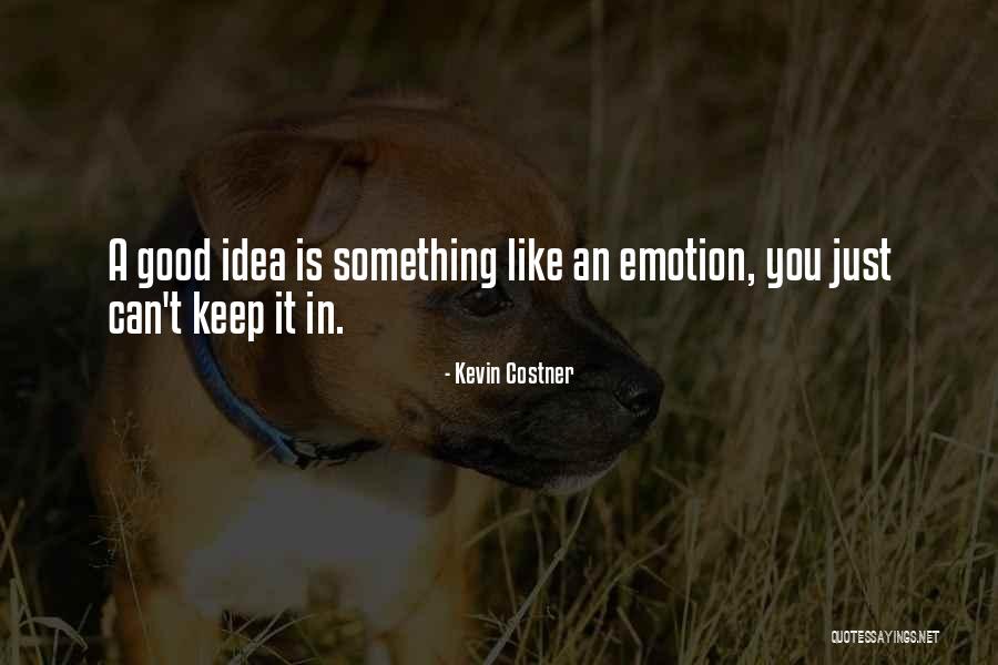 Donator Bot Quotes By Kevin Costner Donator Bot Quotes By Kevin Costner