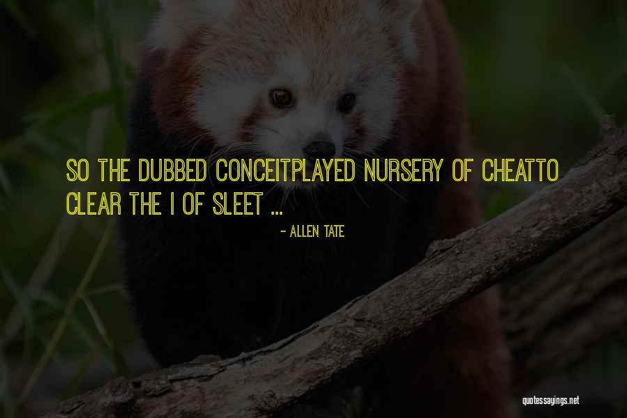 Donaubauer Group Quotes By Allen Tate Donaubauer Group Quotes By Allen Tate