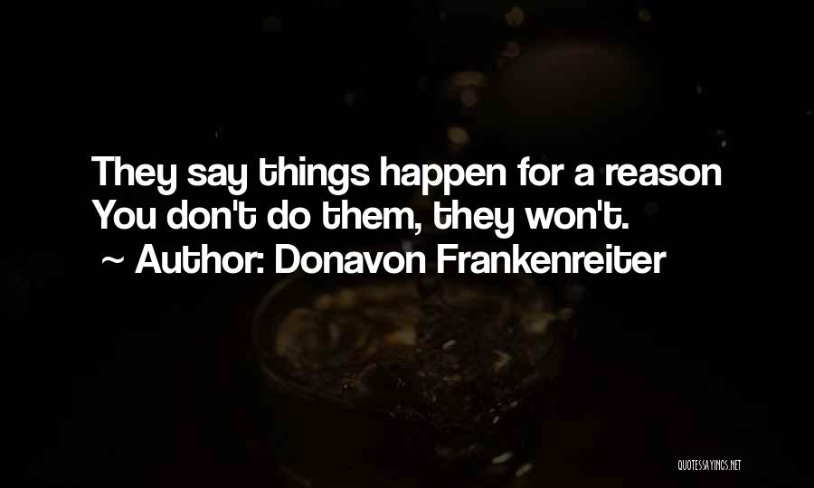 Donavon Frankenreiter Quotes 557542