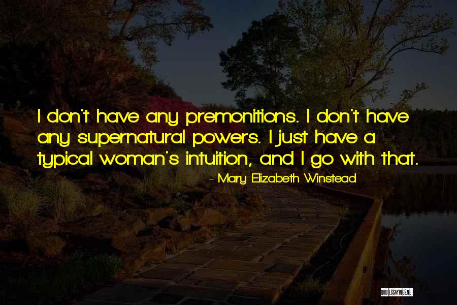 Dondanville Brighton Quotes By Mary Elizabeth Winstead Dondanville Brighton Quotes By Mary Elizabeth Winstead