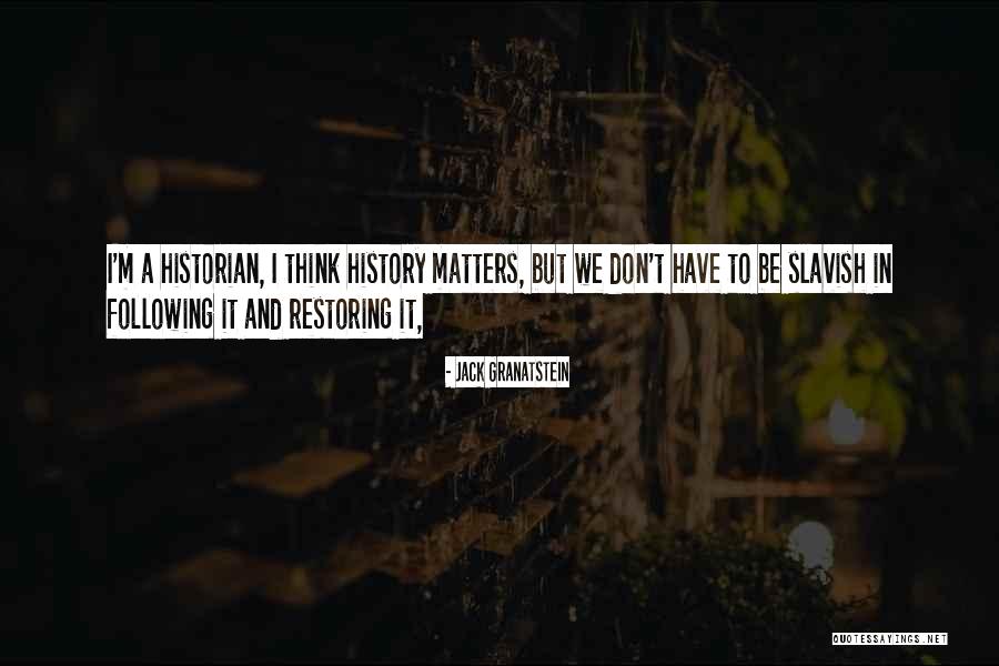 Dondes Rehab Quotes By Jack Granatstein Dondes Rehab Quotes By Jack Granatstein