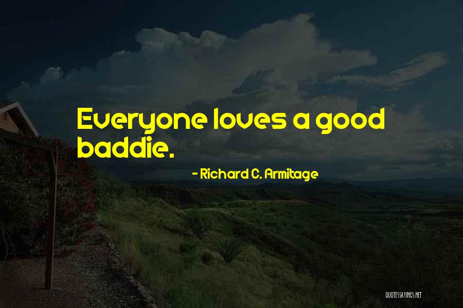 Dondeynehuis Quotes By Richard C. Armitage Dondeynehuis Quotes By Richard C. Armitage