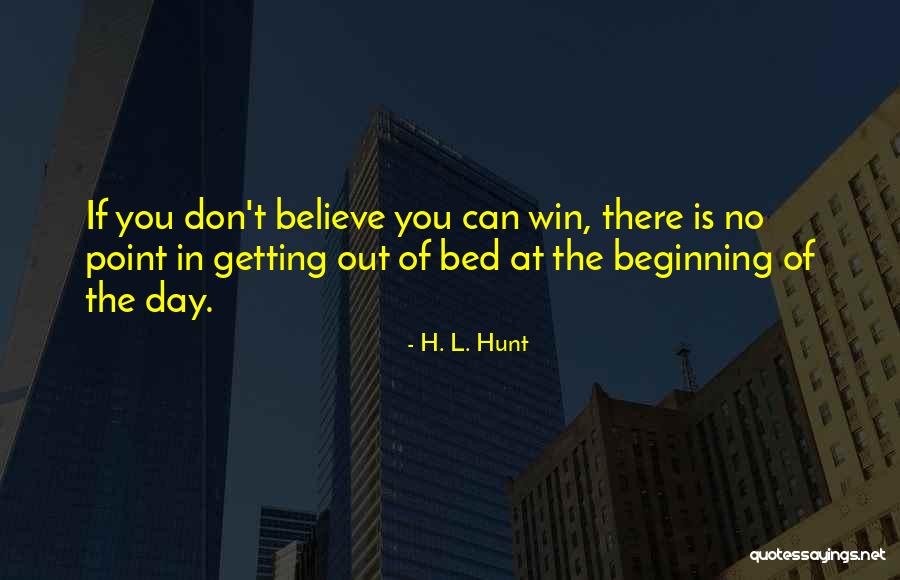 Dondiego Quotes By H. L. Hunt Dondiego Quotes By H. L. Hunt