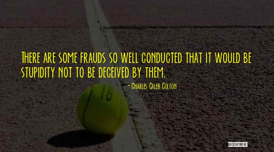 Dondurma Oyunu Quotes By Charles Caleb Colton Dondurma Oyunu Quotes By Charles Caleb Colton