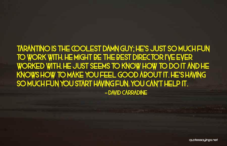 Dondurma Oyunu Quotes By David Carradine Dondurma Oyunu Quotes By David Carradine