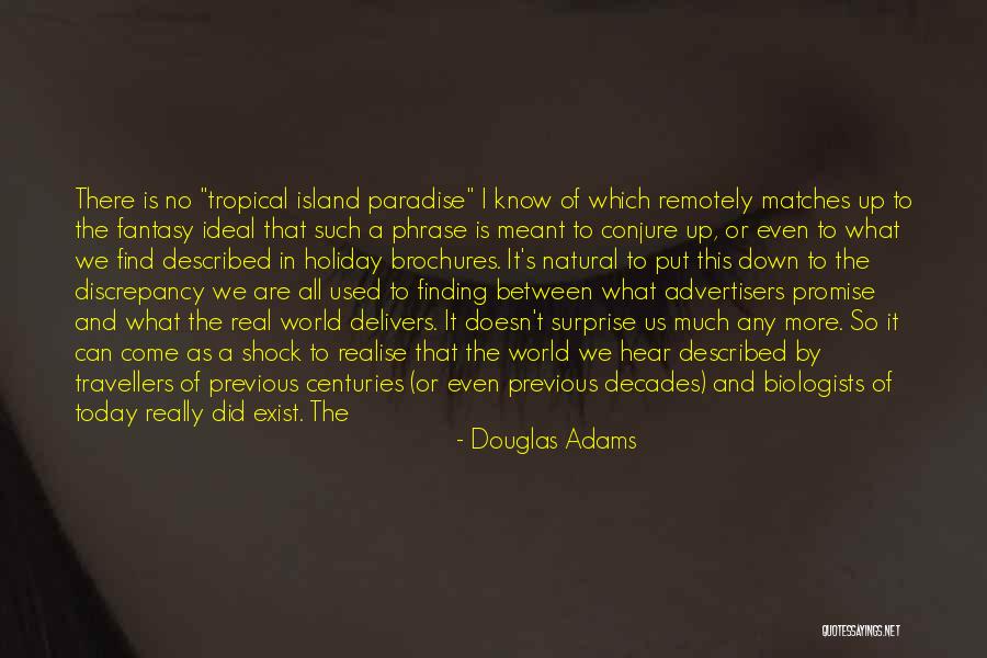 Done All I Can Do Quotes By Douglas Adams