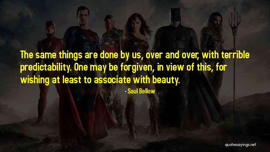 Done And Over Quotes By Saul Bellow Done And Over Quotes By Saul Bellow
