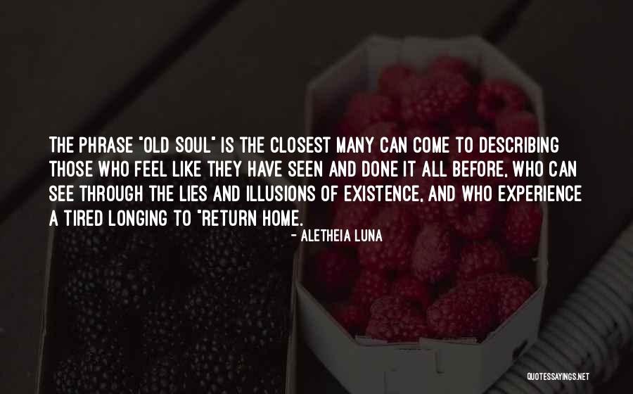 Done And Tired Quotes By Aletheia Luna Done And Tired Quotes By Aletheia Luna