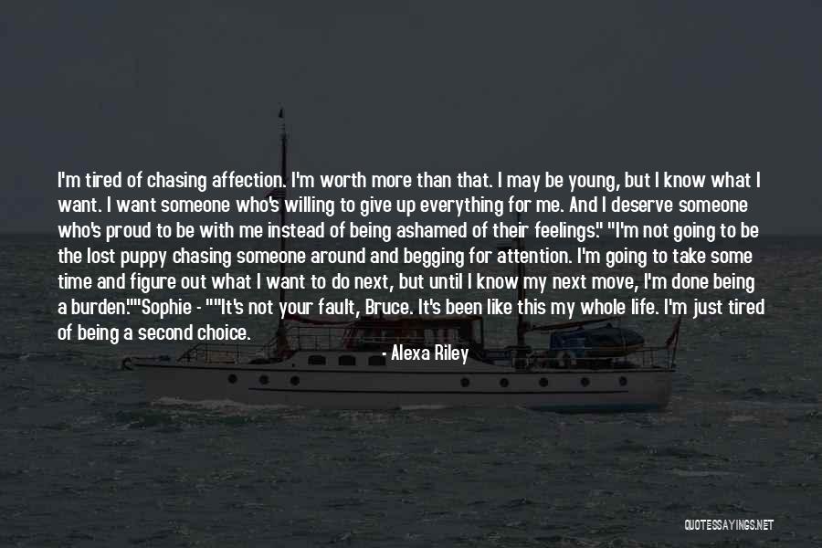 Done And Tired Quotes By Alexa Riley Done And Tired Quotes By Alexa Riley
