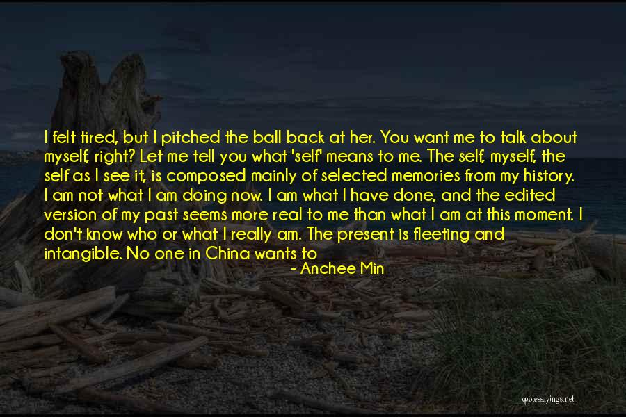 Done And Tired Quotes By Anchee Min Done And Tired Quotes By Anchee Min