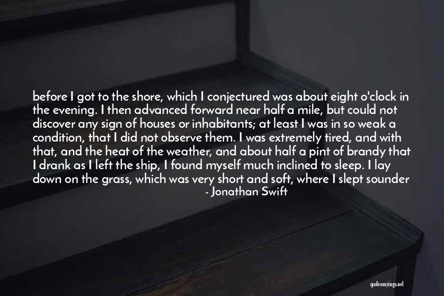 Done And Tired Quotes By Jonathan Swift Done And Tired Quotes By Jonathan Swift
