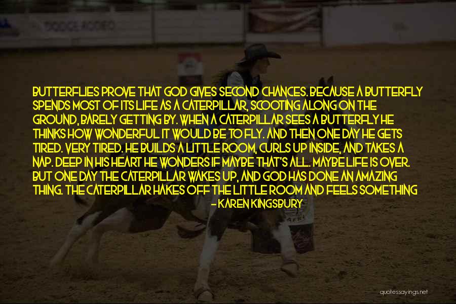 Done And Tired Quotes By Karen Kingsbury Done And Tired Quotes By Karen Kingsbury
