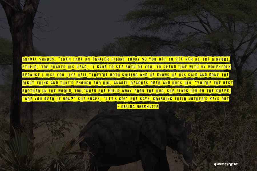 Done And Tired Quotes By Melina Marchetta Done And Tired Quotes By Melina Marchetta