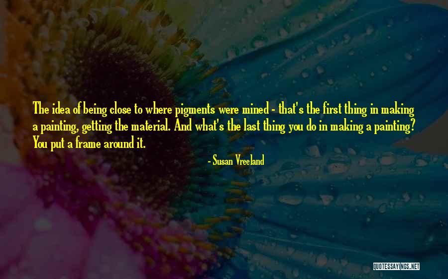 Done Being Put Last Quotes By Susan Vreeland Done Being Put Last Quotes By Susan Vreeland