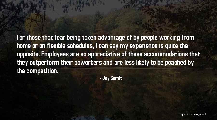 Done Being Taken Advantage Of Quotes By Jay Samit