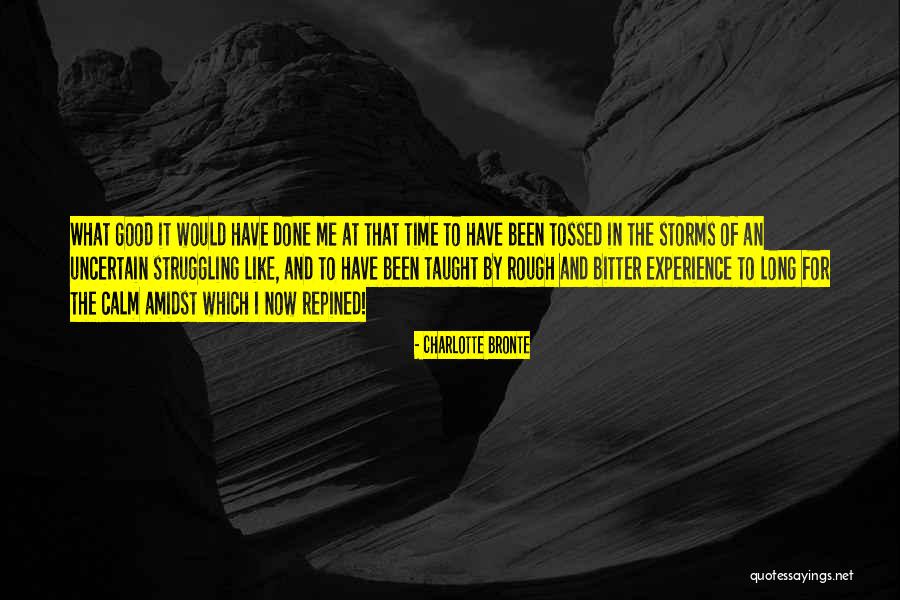 Done By Me Quotes By Charlotte Bronte Done By Me Quotes By Charlotte Bronte