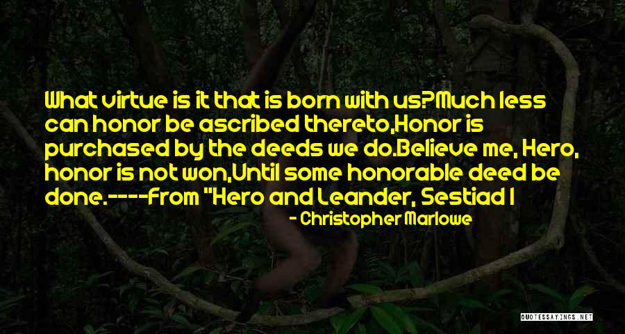 Done By Me Quotes By Christopher Marlowe Done By Me Quotes By Christopher Marlowe