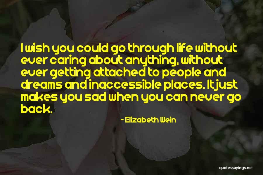 Done Caring About You Quotes By Elizabeth Wein