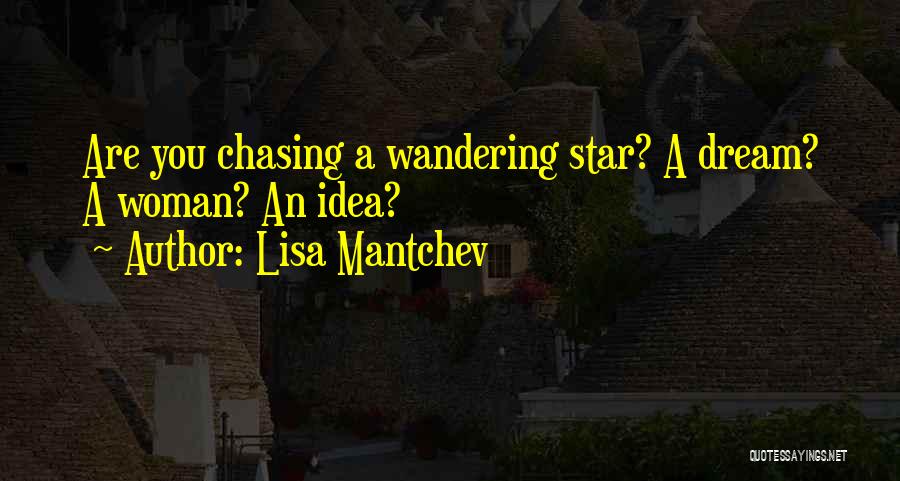 Done Chasing Love Quotes By Lisa Mantchev