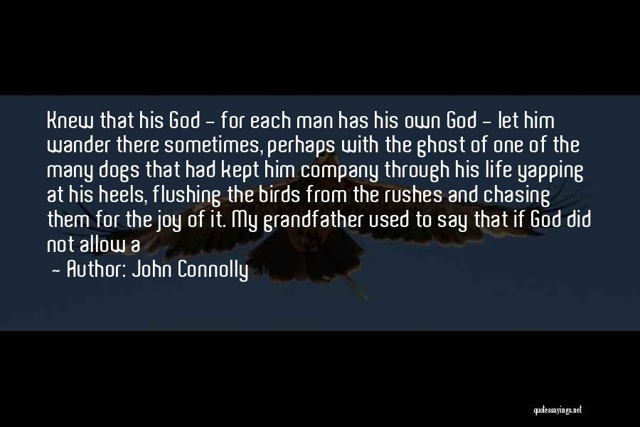 Done Chasing You Quotes By John Connolly