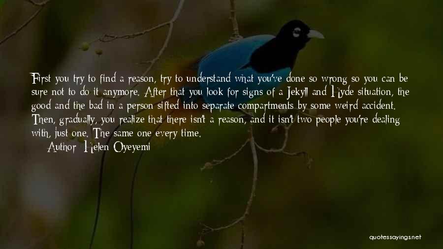 Done Dealing With You Quotes By Helen Oyeyemi