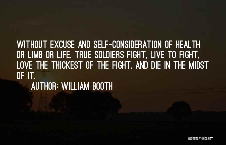 Done Fighting For Love Quotes By William Booth