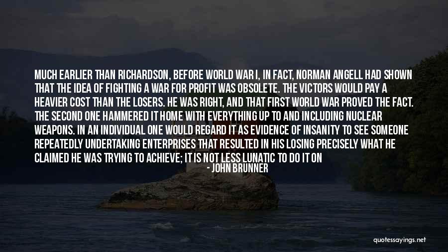 Done Fighting For You Quotes By John Brunner Done Fighting For You Quotes By John Brunner