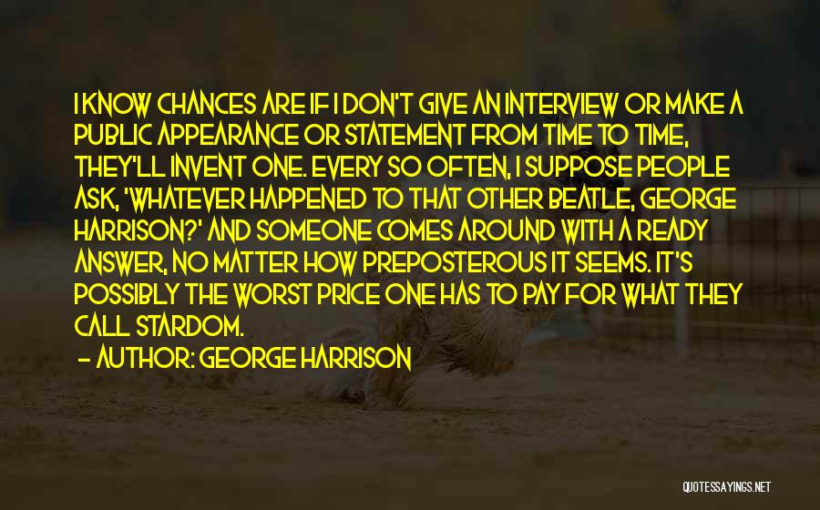 Done Giving Chances Quotes By George Harrison