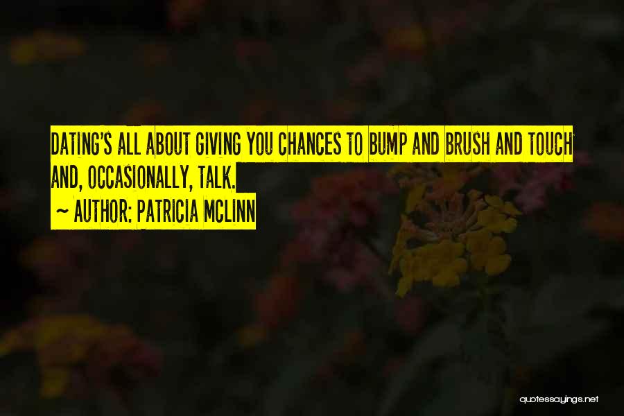 Done Giving Chances Quotes By Patricia McLinn