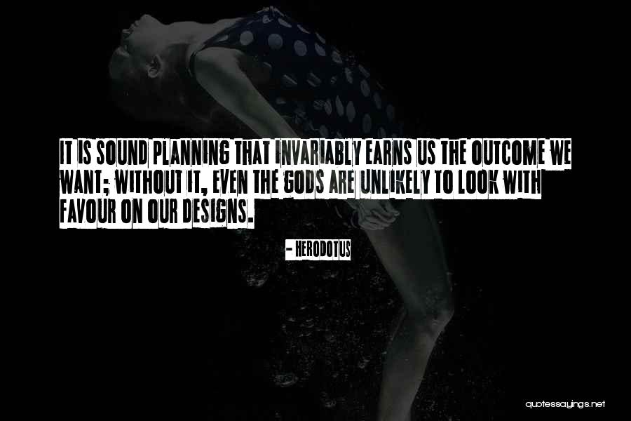 Done Me A Favour Quotes By Herodotus Done Me A Favour Quotes By Herodotus