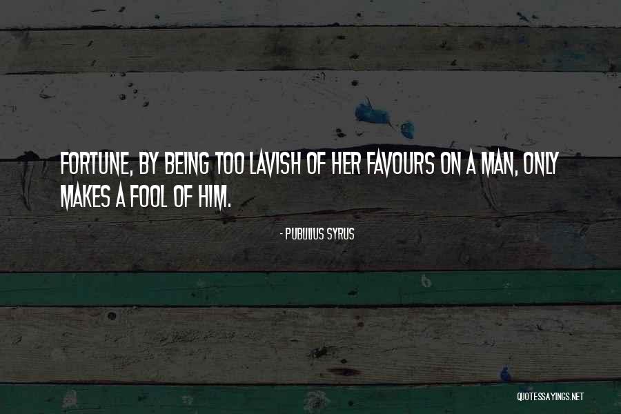 Done Me A Favour Quotes By Publilius Syrus Done Me A Favour Quotes By Publilius Syrus