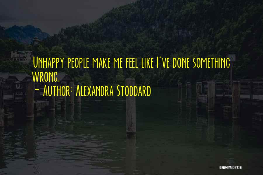 Done Me Wrong Quotes By Alexandra Stoddard
