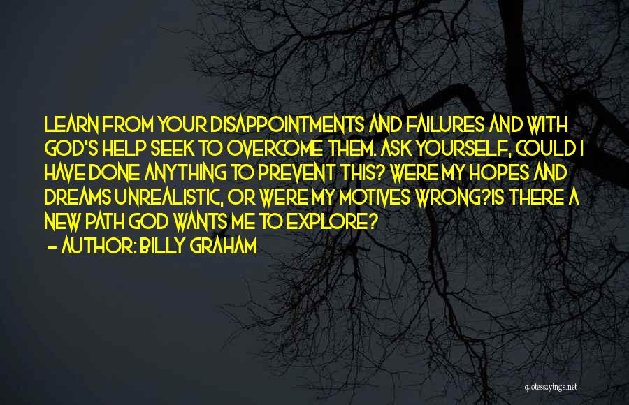 Done Me Wrong Quotes By Billy Graham