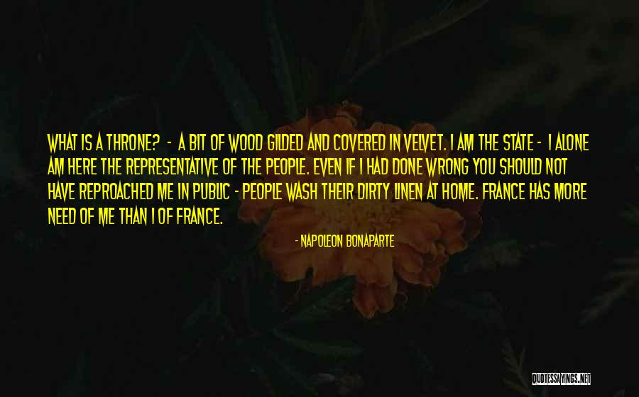 Done Me Wrong Quotes By Napoleon Bonaparte