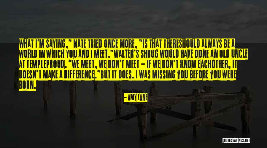 Done Missing You Quotes By Amy Lane Done Missing You Quotes By Amy Lane