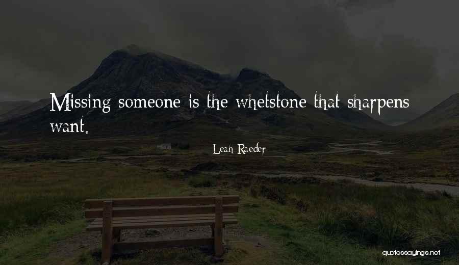 Done Missing You Quotes By Leah Raeder Done Missing You Quotes By Leah Raeder