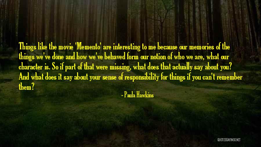 Done Missing You Quotes By Paula Hawkins