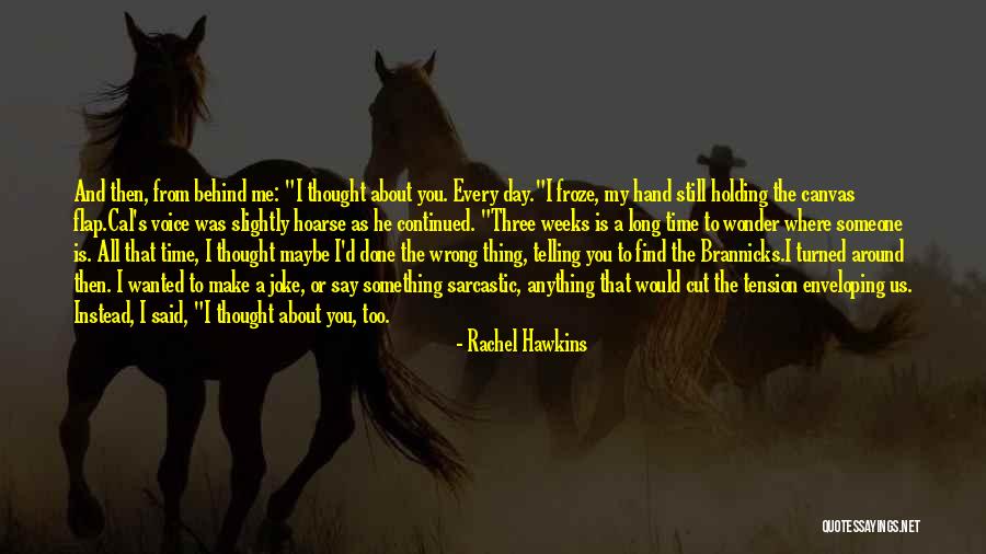 Done Missing You Quotes By Rachel Hawkins