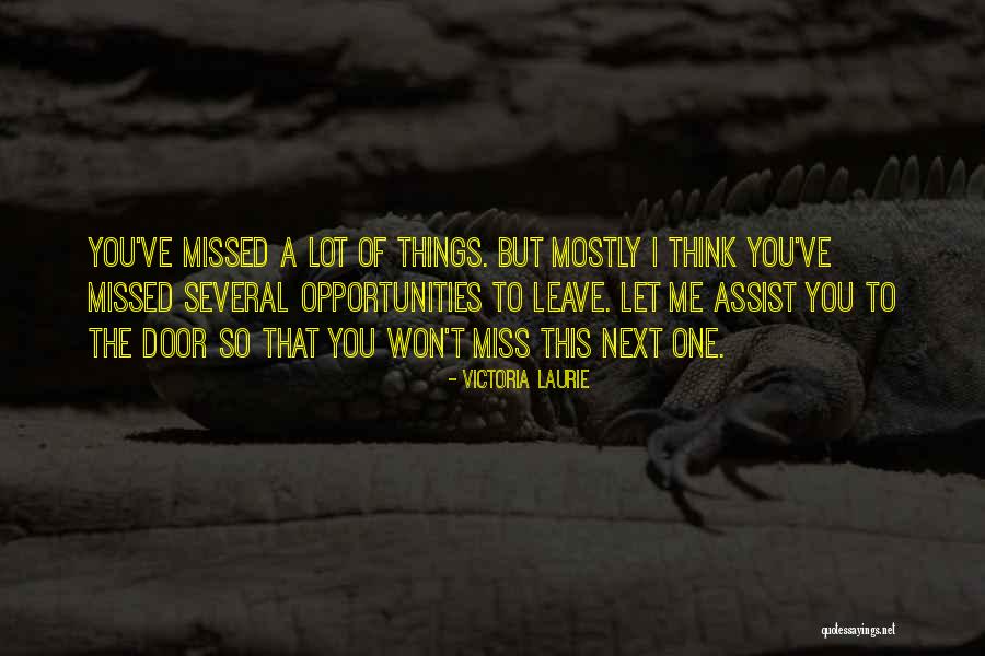 Done Missing You Quotes By Victoria Laurie